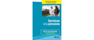 Services à la personne : le premier recueil de normes & réglementation