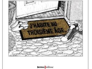  alt="J'habite au troisième âge aux éditions Lemieux"